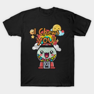 I Chews You! - Cute Kawaii Gumball Machine T-Shirt
